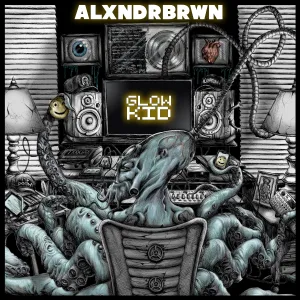 ALXNDRBRWN "Glow Kid" 7-Inch Record   MP3