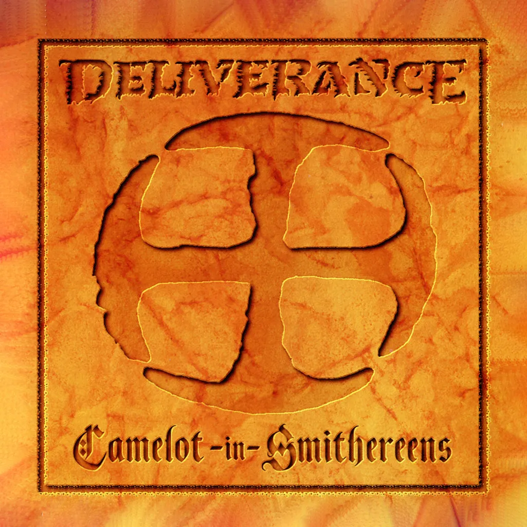 DELIVERANCE - CAMELOT IN SMITHEREENS 1995 (*NEW-BLACK VINYL, 2022, Retroactive) Betrayal